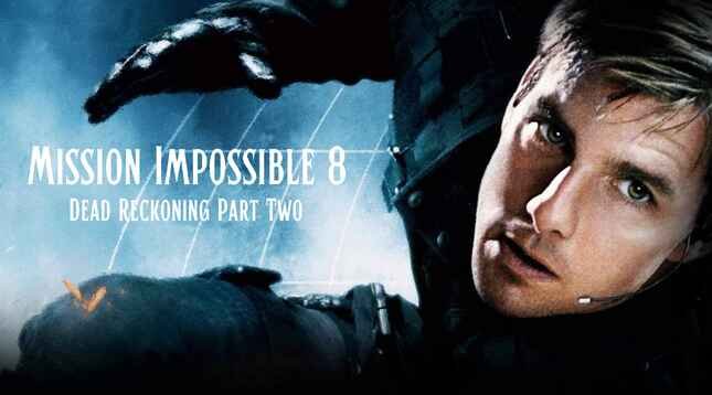 Mission Impossible 8